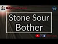 Stone Sour - Bother (Karaoke)