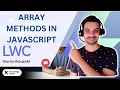 LWC Tutorial in Hindi - Array Methods in JavaScript Salesforce Hindi Tutorial