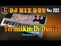 Lagu Lagu Jadul Jadi Mantul || Termiskin Di Dunia - Hamdan ATT Karaoke Dj Remix Dut || Nada Wanita
