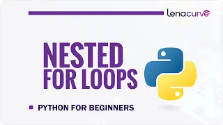 Python Nested For Loops Made Easy