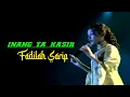 Lagu FADILAH SARIP - INANG YA KASIH