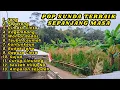Download Lagu POP SUNDA TERBAIK SEPANJANG MASA FULL ALBUM