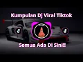 Download Lagu DJ CAMPURAN VIRAL TIK TOK 2025 JEDAG JEDUG FULL BASS TERBARU  #djfyptiktok2025 #djtiktokterbaru