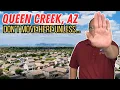 DON T move to QUEEN CREEK AZ unless you can HANDLE these 7 THINGS