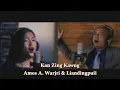Lagu Kan Zing Kawng | Amos A. Warjri \u0026 Liandingpuii [Re-upload]