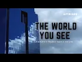 Cristoph X Franky Wah X Artche - The World You See