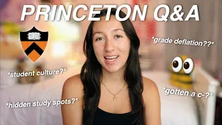 ULTIMATE PRINCETON Q A answering YOUR questions