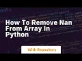 how to remove nan from array in python