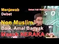 Lagu DIMANA KEADILAN ALLAH! Kenapa Non Muslim BAIK banyak Amal Masuk Neraka - Ustadz Adi Hidayat Lc. MA