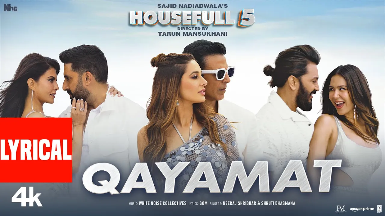 Qayamat (Lyrical): Akshay,Abhishek,Riteish,Jacqueline,Sonam,Nargis |Sajid N |Tarun | Housefull 5 Qayamat (Lyrical): Akshay,Abhishek,Riteish,Jacqueline,Sonam,Nargis |Sajid N |Tarun | Housefull 5