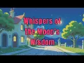 Download Lagu Whispers of the Moon's Wisdom🌑