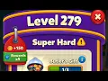 Super Hard Level Royal Match Level 279