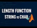 MATLAB Length Function Explained Difference Between String and Char Arrays
