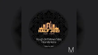 rough sa ft kanyan krudeeps filoe montana half jozi lifestyle prod by sniper