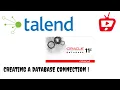 Creating DataBase Connection in Talend Open Studio Database Talend Open Studio Talend