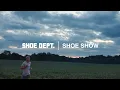 SHOE DEPT SHOE SHOW American Story