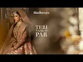 Teri Nazron Par |  Fahad Hussayn x Sonya Hussayn
