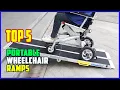 TOP 5 Best Portable Wheelchair Ramps 2026