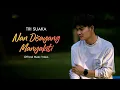 Download Lagu Nan Disayang Manyakiti - Tri Suaka (Official Music Video) Lirik dan Artinya