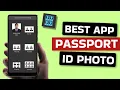 Best Passport ID Photo Apps for Android