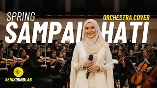 spring sampai hati orchestra cover 4k seni sound lab