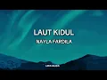 LAUT KIDUL-NAYLA FARDILA (lirik)