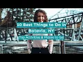 10 Best Things to Do in Batavia NY