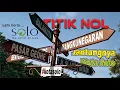 Titik 0 Kilometer Kota Solo (Surakarta), Dimanakah........