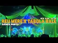 Download Lagu 🎵PORTU REU MERE X TABOLA BALE || EAST MUSIC🎵🔥