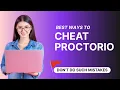 HOW TO BYPASS PROCTORIO BEST WAY TO CHEAT ON ANY PROCTORED EXAM