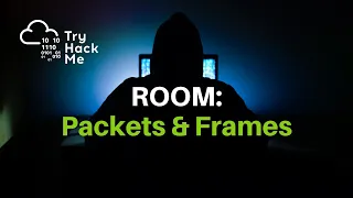 TryHackMe Packets Frames