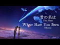 Download Lagu Your Name  X  Where Have You Been 「AMV/EDIT」4K