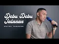 Download Lagu Debu Debu Jalanan - Putra Tanjung (Cover Akustik)