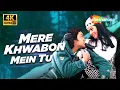 Download Lagu Full 4K Video: Mere Khwabon Mein Tu | Gupt (1997) | Bobby Deol, Kajol, Manisha Koraila | Kumar Sanu