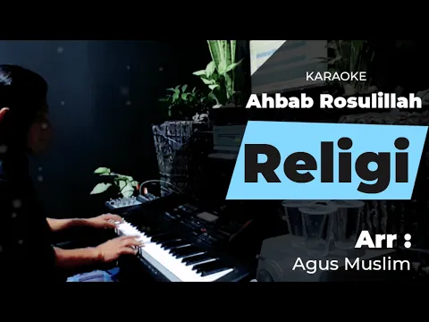 Download MP3 Ahbab Rosulillah - Karaoke religi | Agus Muslim