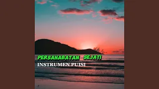 Persahabatan Sejati (Instrumen Puisi)