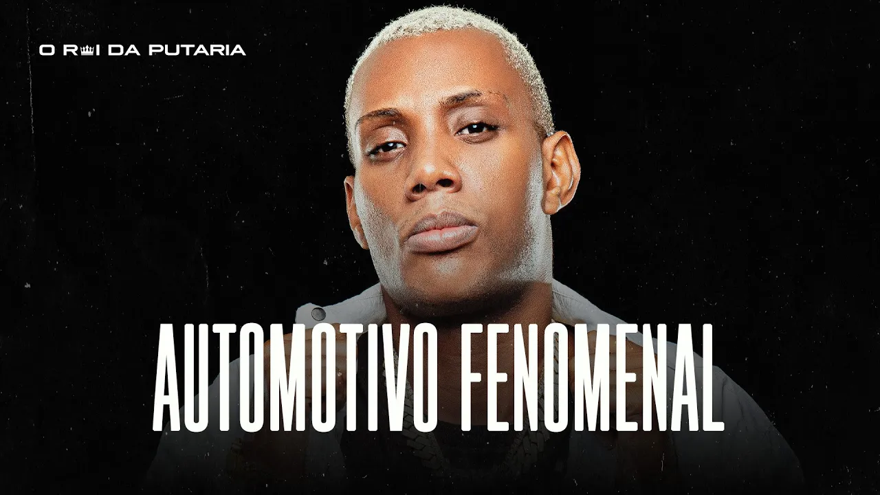 AUTOMOTIVO FENOMENAL - MC GW, MC VUK VUK E DJ NOVATO AUTOMOTIVO FENOMENAL - MC GW, MC VUK VUK E DJ NOVATO