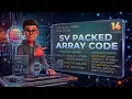 packed array code 14 sv array code system verilog array