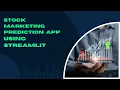 Build a Stock Market Prediction App with Streamlit Python Machine Learning Project