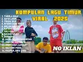 LAGU TIMUR VIRAL 2025 | TABOLA BALE - GAYA LAMA - TRADA DUA - ORANG TIMUR