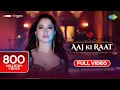 Lagu Aaj Ki Raat -Full Song |Stree 2|Tamannaah Bhatia|Rajkummar Rao|Sachin-Jigar|Madhubanti|Divya|Amitabh