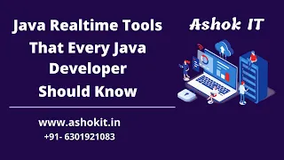 Java Real-time Project Session - 05 Ashok IT