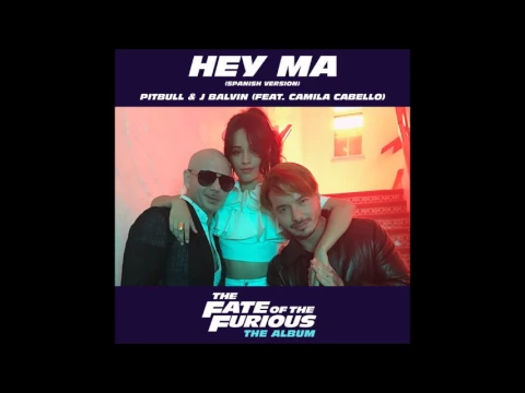 Download MP3 Hey Ma (Audio) - Camila Cabello, JBalvin and Pitbulll