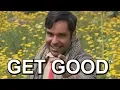 Get Good