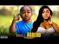 Lagu SMALL -AGBERO ;LIZZY GOLD AND EBUBE OBIO LATEST TRENDING 2025 NIGERIAN FULL MOVIE