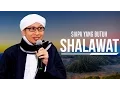 Download Lagu Siapa yang Butuh Shalawat - Hikmah Buya Yahya