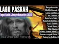 Download Lagu Paskah Renungan (Playlist Lagu Paskah 2025 vol.1)