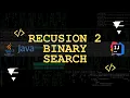 Recursion Explained - Binary Search Algorithm Java Example