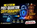 What is Post-Quantum Cryptography The Future of Quantum Computing to Avoid