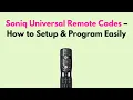 Soniq Universal Remote Codes - How to Setup Program Easily
